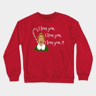 Elf Funny Quotes Crewneck Sweatshirt